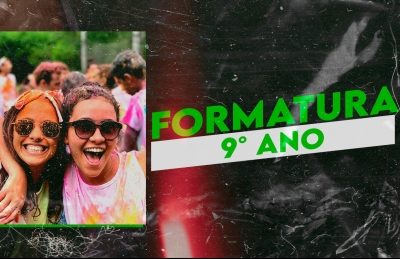 Formatura 9º ano Formatura 9º ano